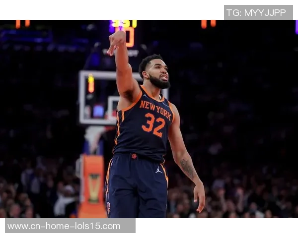 卡尔安东尼唐斯如何在NBA赛场上展现统治力与领导才能 卡尔安东尼唐斯如何在NBA赛场上展现统治力与领导才能